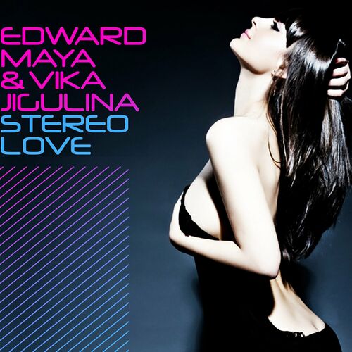 Edward Maya Feat. Vika Jigulina; Edward Maya; Vika Jigulina